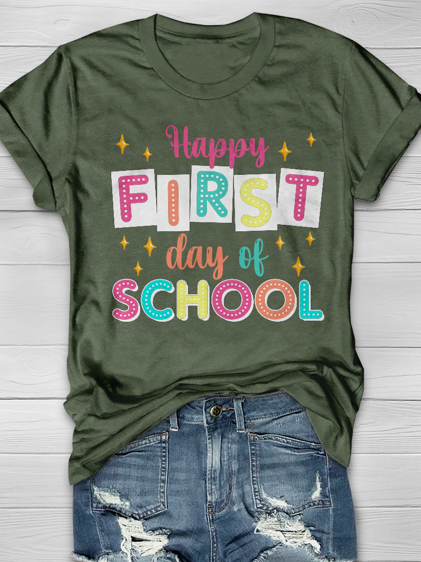 Happy FIRST day of SCHOOL Graphic T-shirts