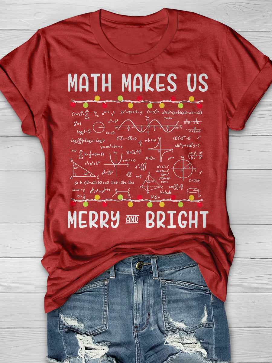 Math Makes Us Merry And Bright for Math Teacher Christmas Print Graphic T-shirts