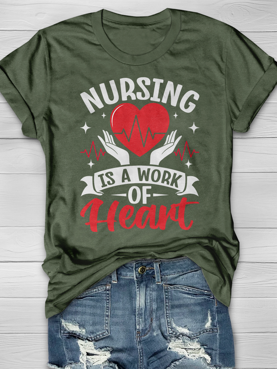 Nursing Is A Work Of Heart Graphic T-shirts