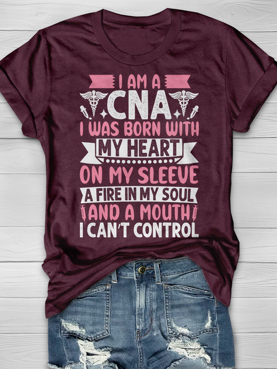 I Am A CNA I Was Born With My Heart On My Sleeve Graphic T-shirts