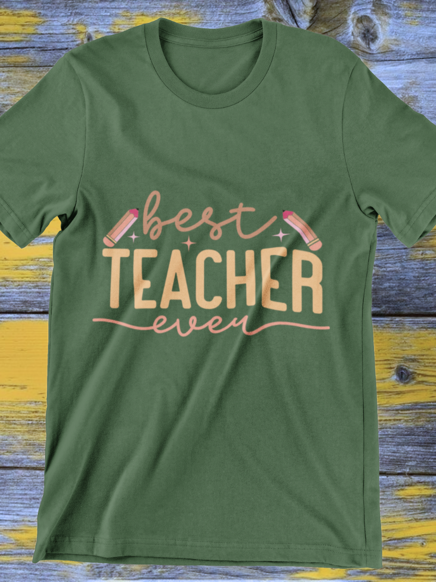 Best Teacher Ever Graphic T-shirt