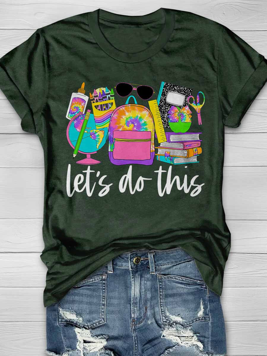 Let's Do This Print Graphic T-shirts