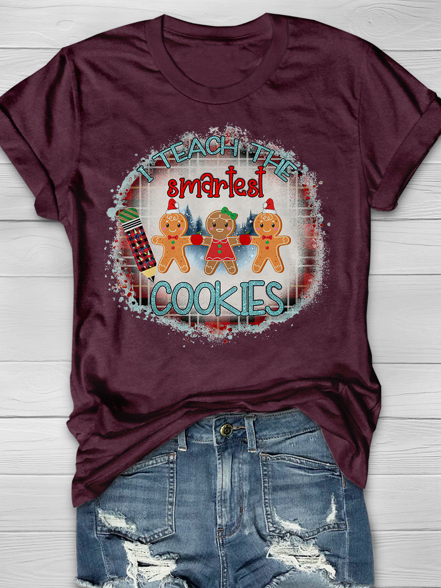 I Teach The Smart Cookies Print Graphic T-shirts