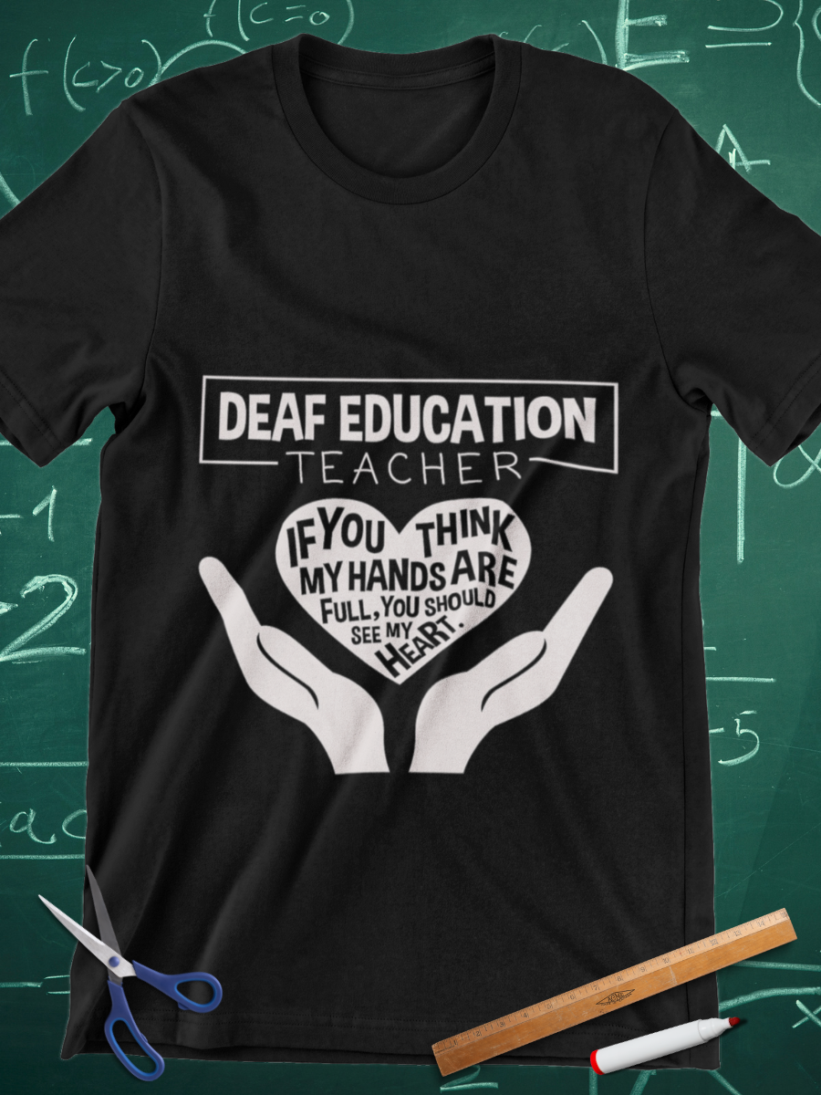 Deaf Education Teacher Graphic T-shirt