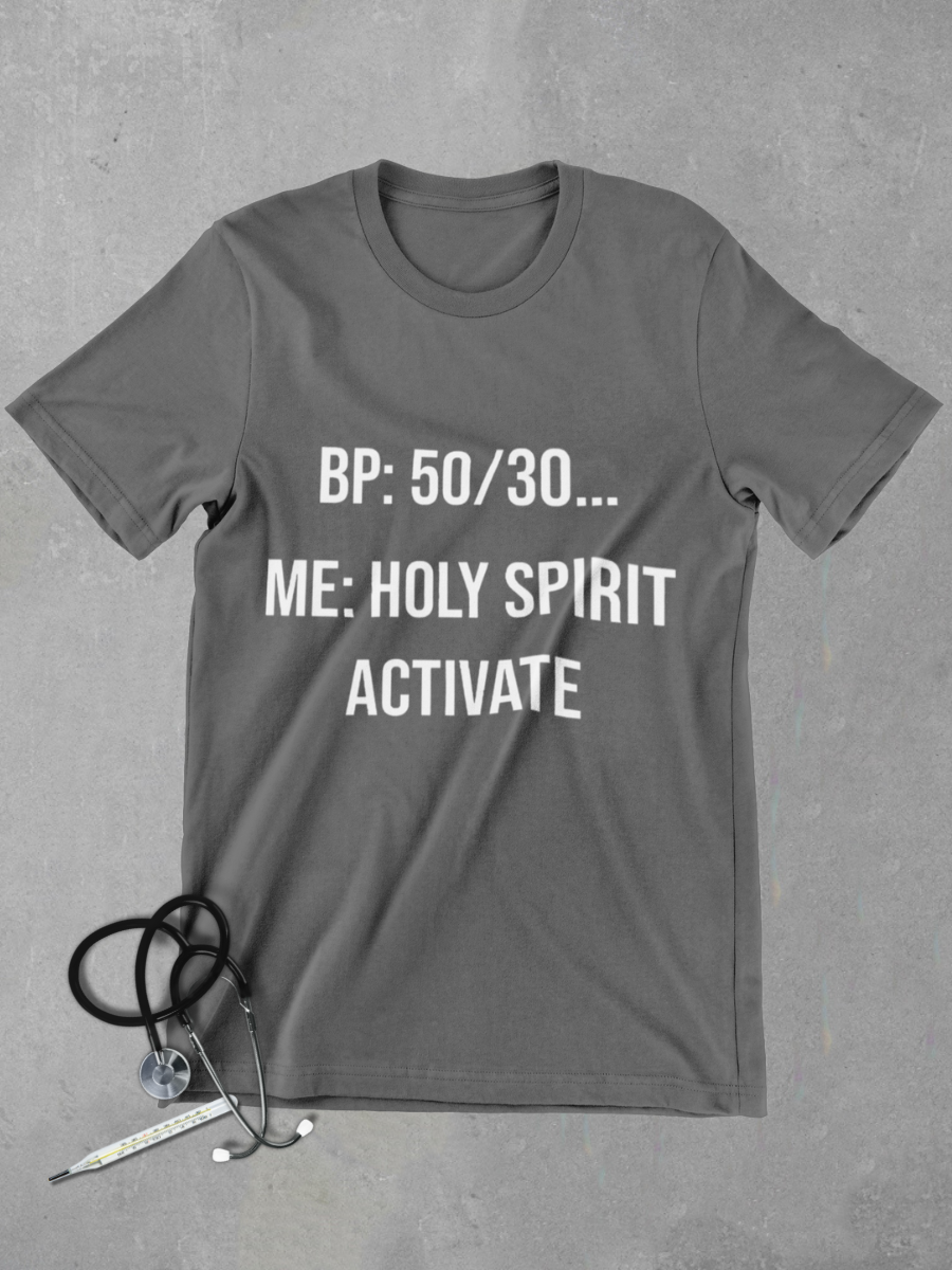 Holy Spirit Activate Nurse Graphic T-shirt