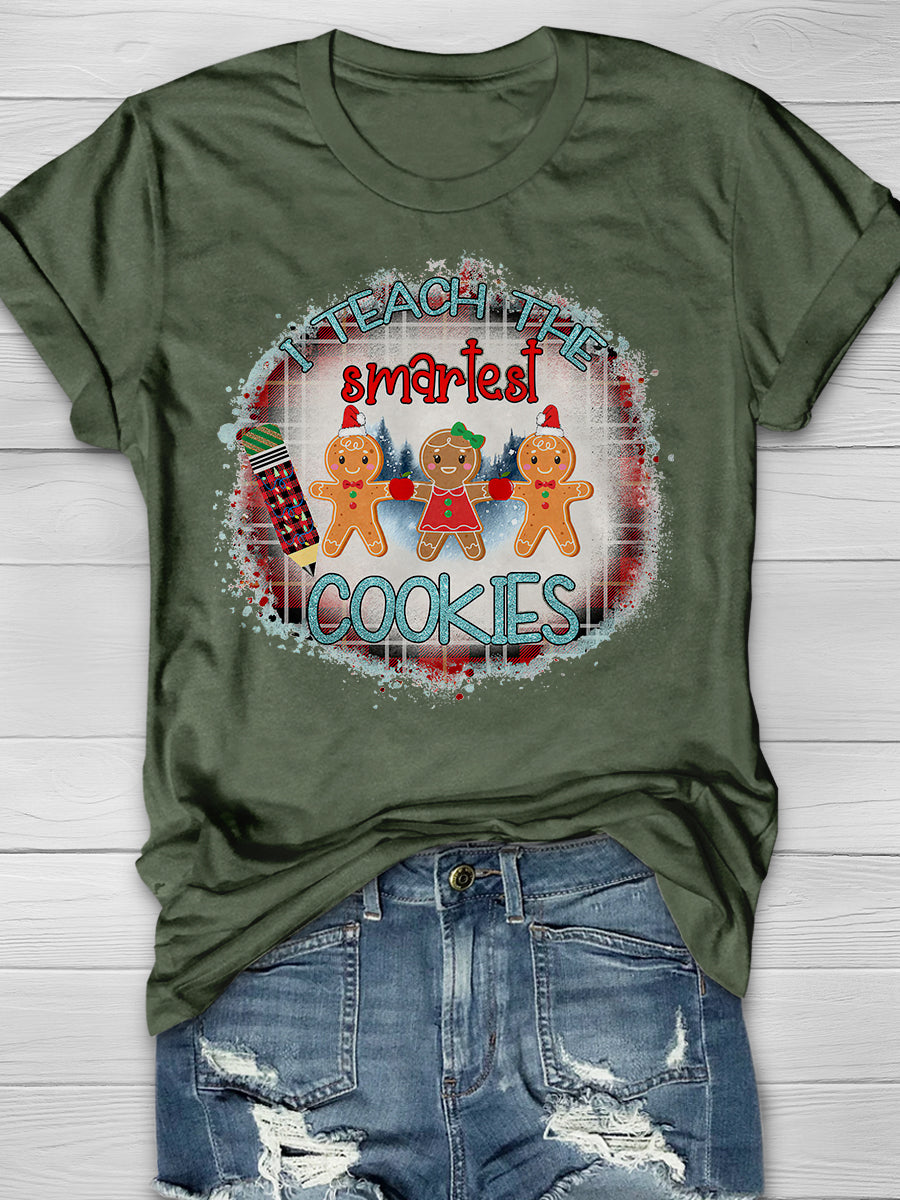 I Teach The Smart Cookies Print Graphic T-shirts