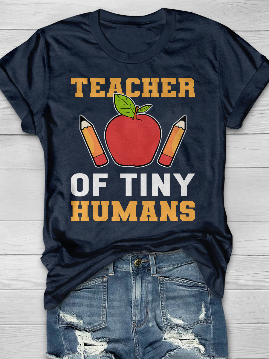 Teacher of Tiny Humans Print Graphic T-shirts