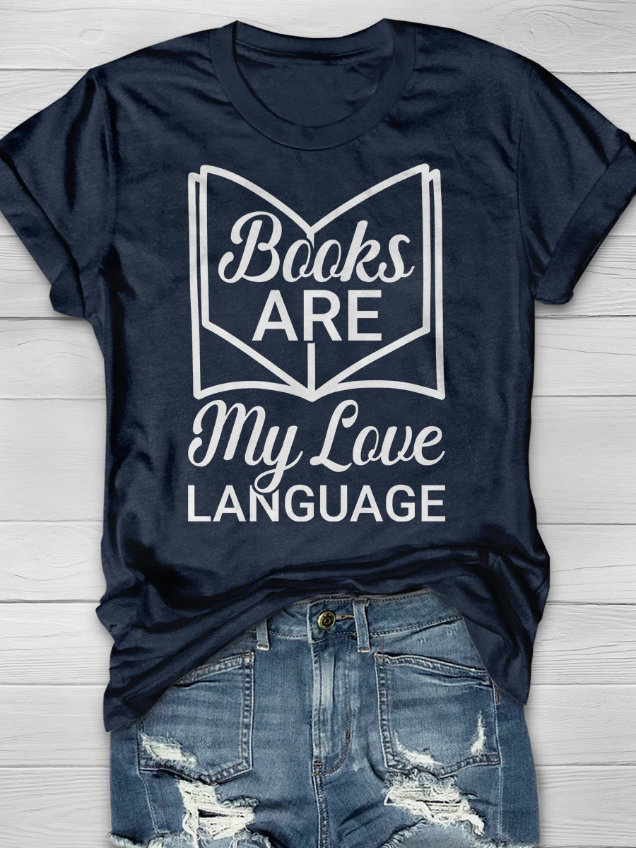Books Are My Love Language Print Graphic T-shirts