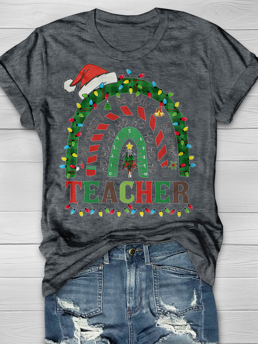 Teacher Be merry Be jolly Be kind Rainbow Print Graphic T-shirts