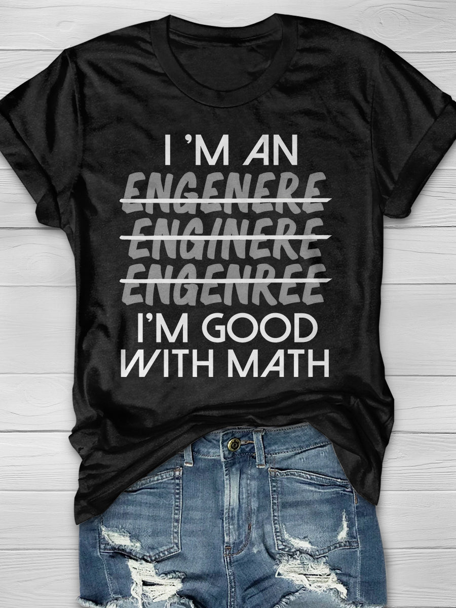 I Am Good With Math Print Graphic T-shirts