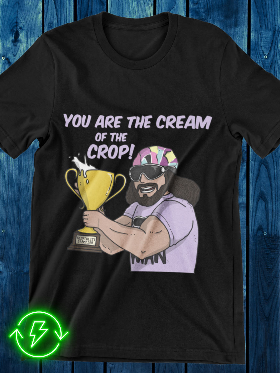 Your Are The Cream Of The Crop Graphic T-shirt