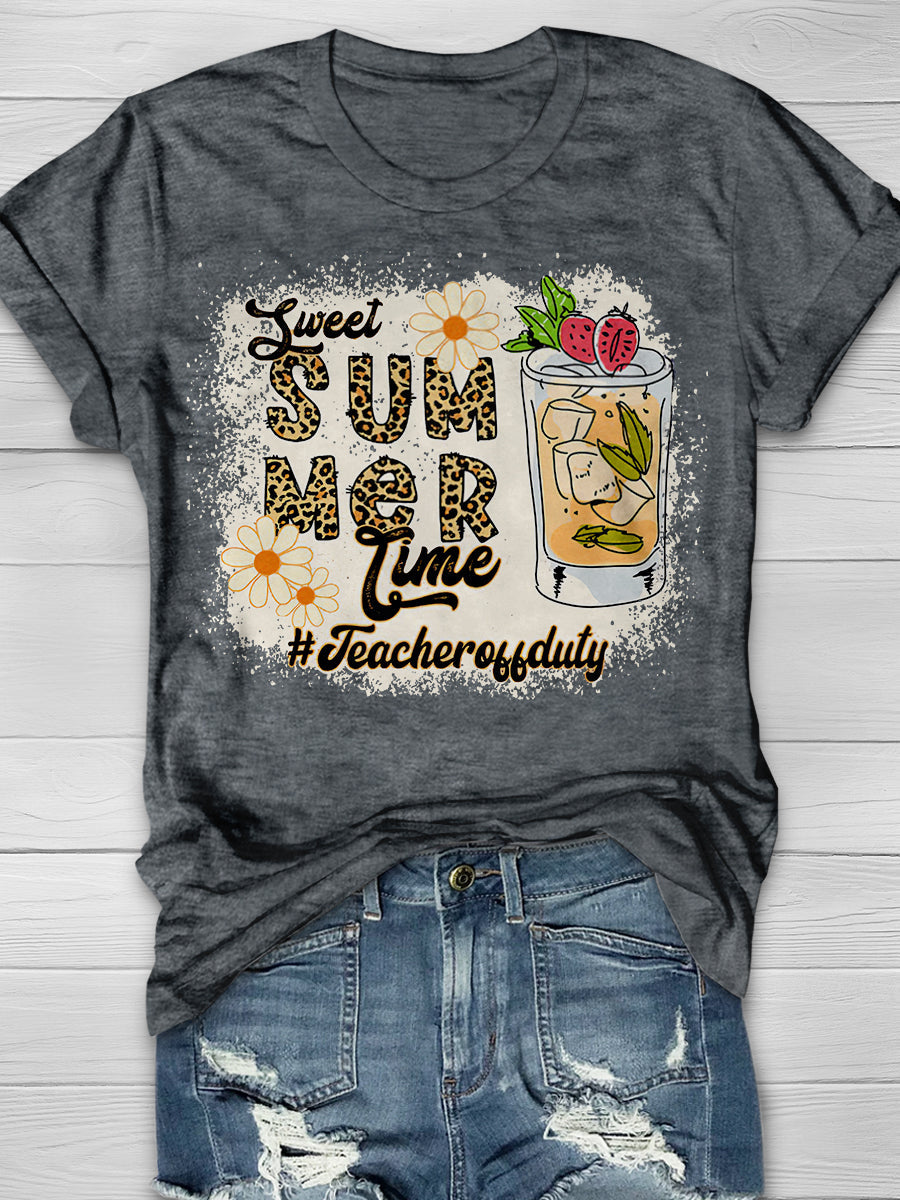 Sweet Summer Time Teacher Off Duty Print Graphic T-shirts