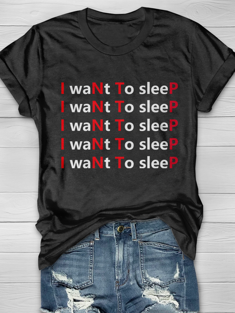 INTP I waNt To sleeP Slogan T-shirts
