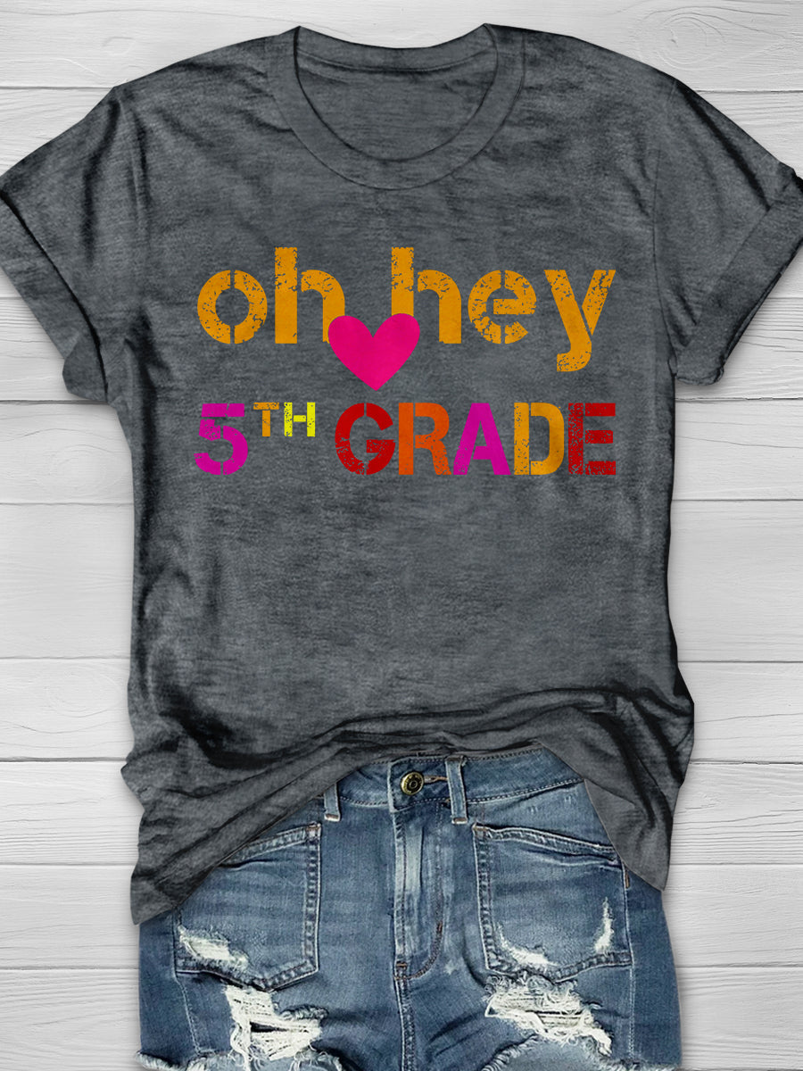Oh Hey 5th Fifth Grade Print Graphic T-shirts