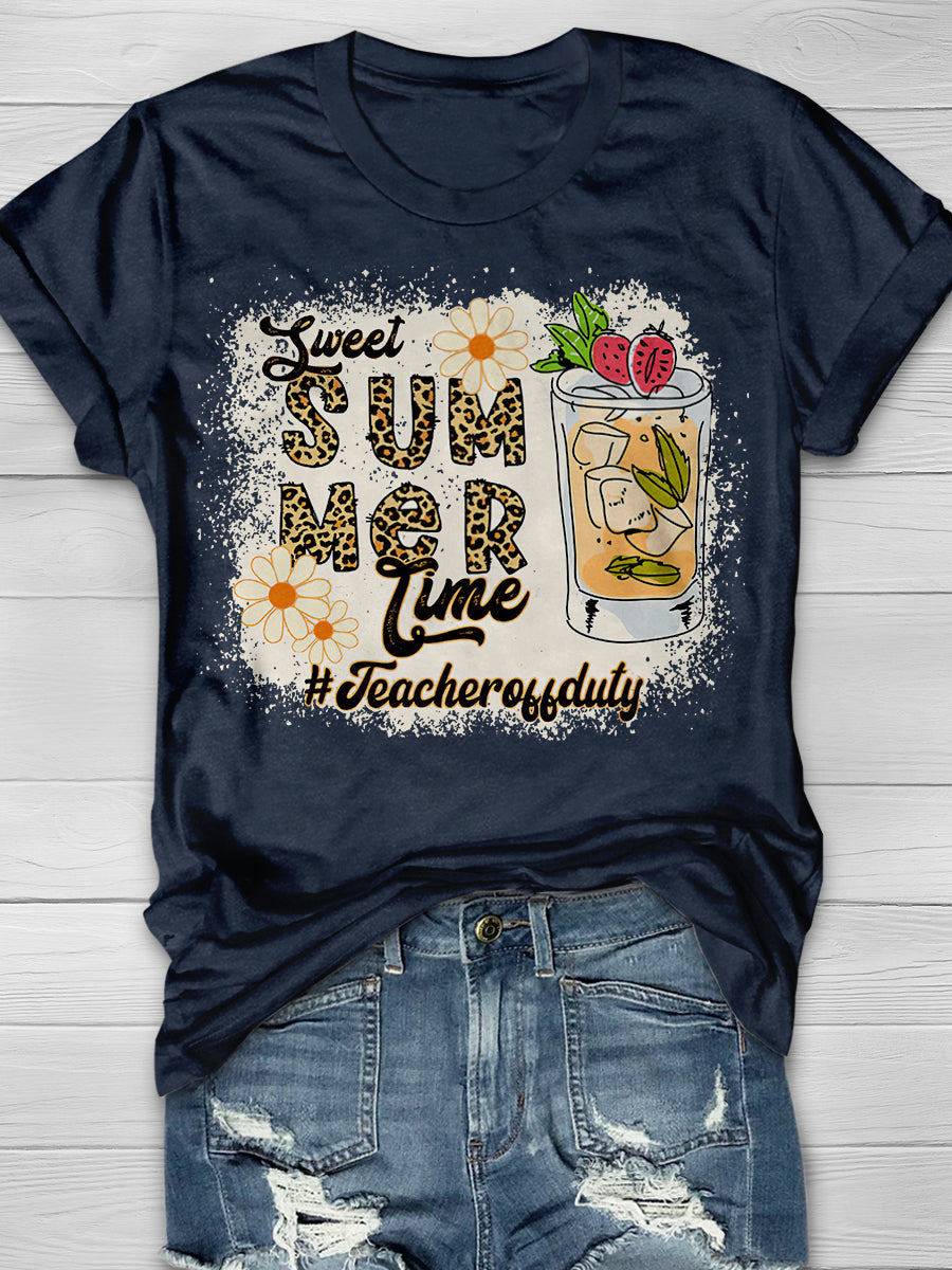 Sweet Summer Time Teacher Off Duty Print Graphic T-shirts