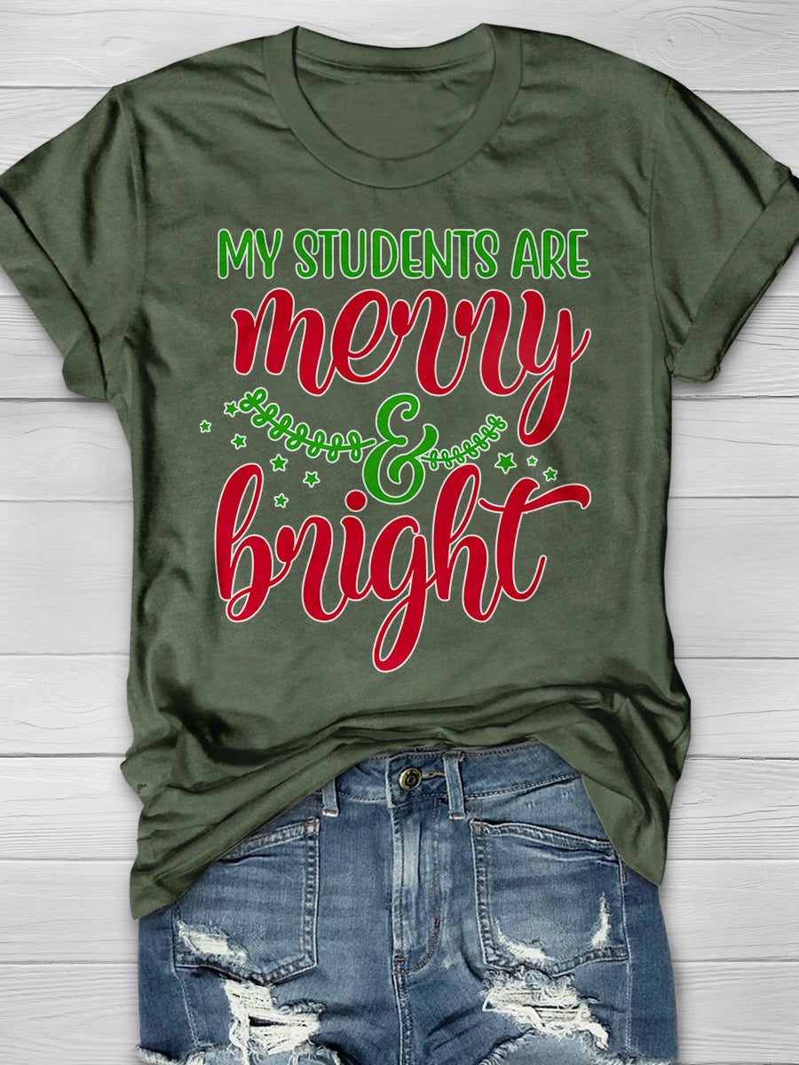 My Students Are Merry And Bright Print Graphic T-shirts