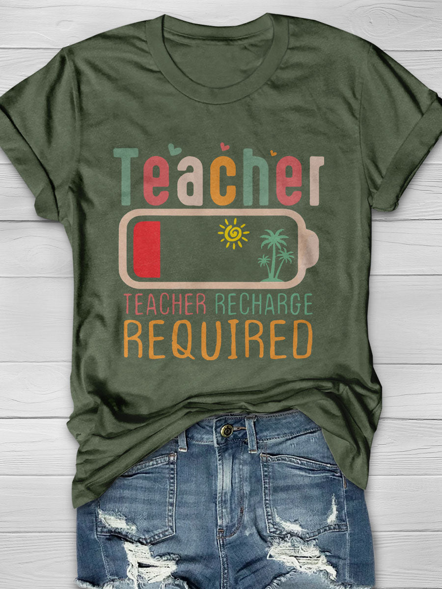 Teacher Summer Recharge Required Print Short Sleeve T-shirt