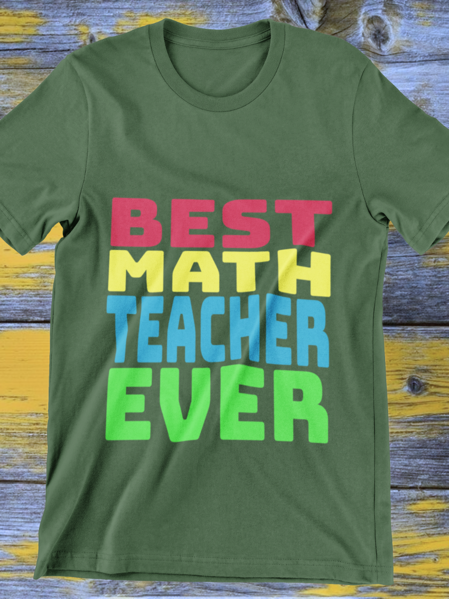Best Math Teacher Ever Graphic T-shirt