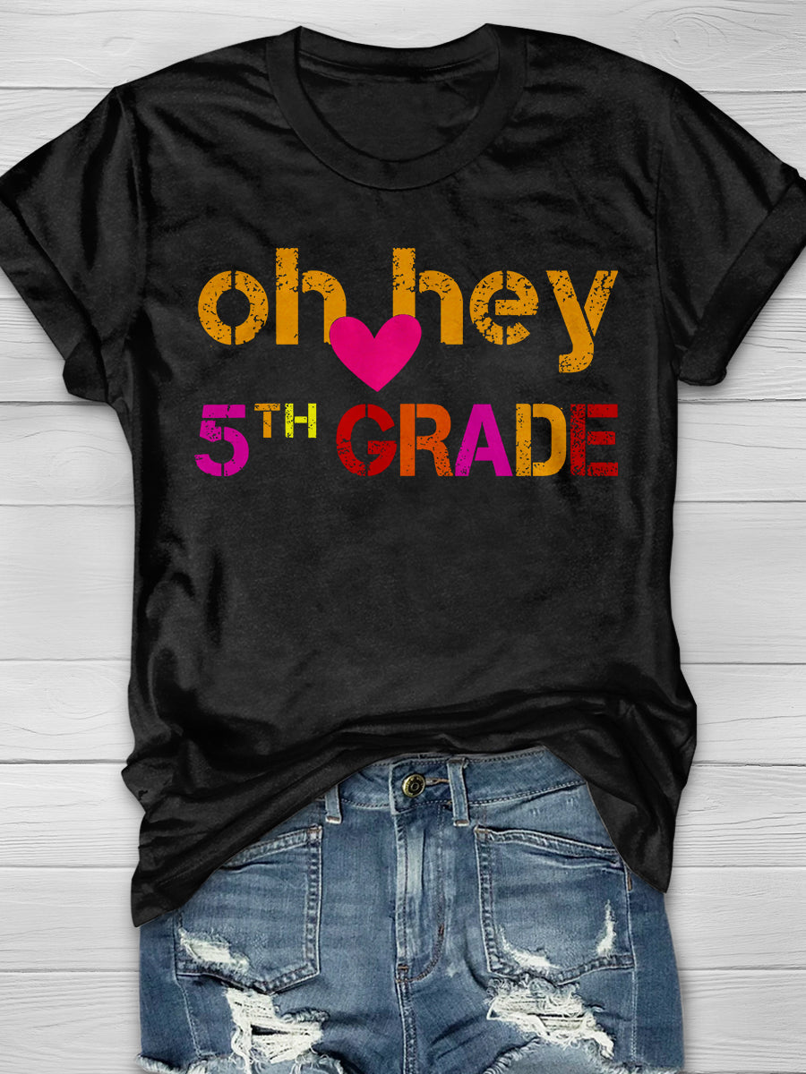 Oh Hey 5th Fifth Grade Print Graphic T-shirts