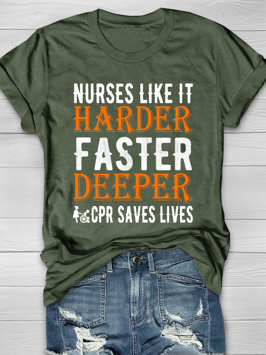 Nurses Like It Harder Faster Deeper Print Short Sleeve T-shirt