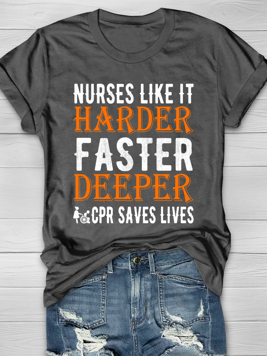Nurses Like It Harder Faster Deeper Print Short Sleeve T-shirt