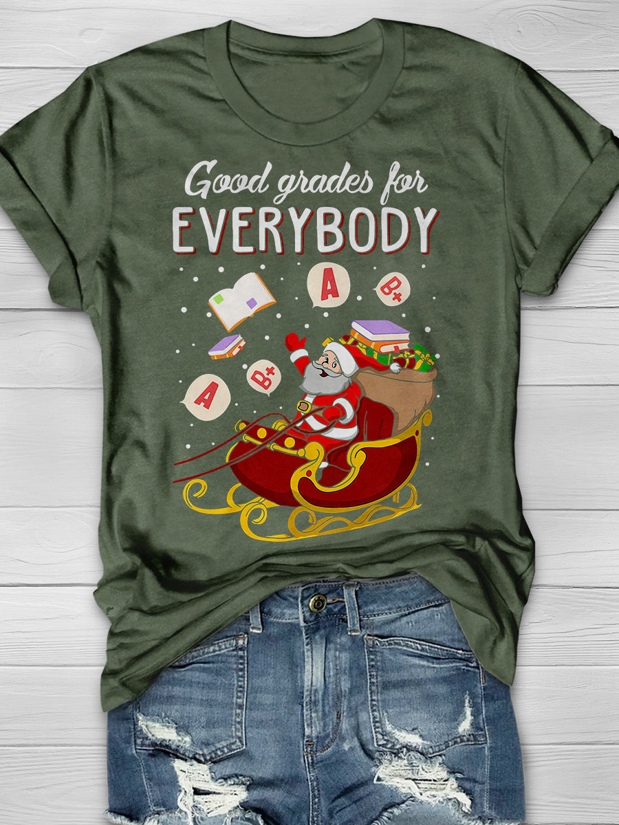 Good Grades For Everybody Print Graphic T-shirts