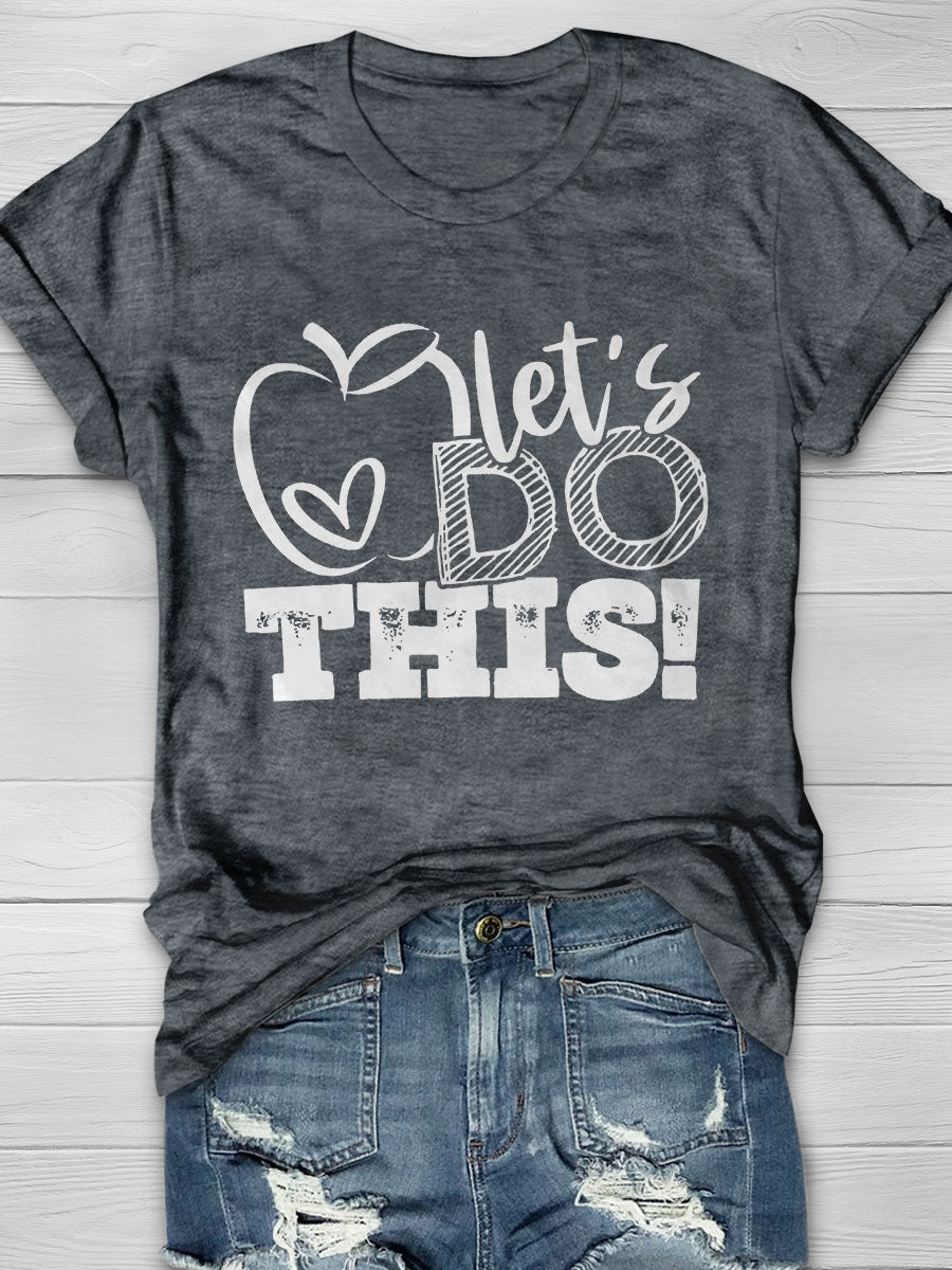 Let's Do This Print Short Sleeve T-shirt
