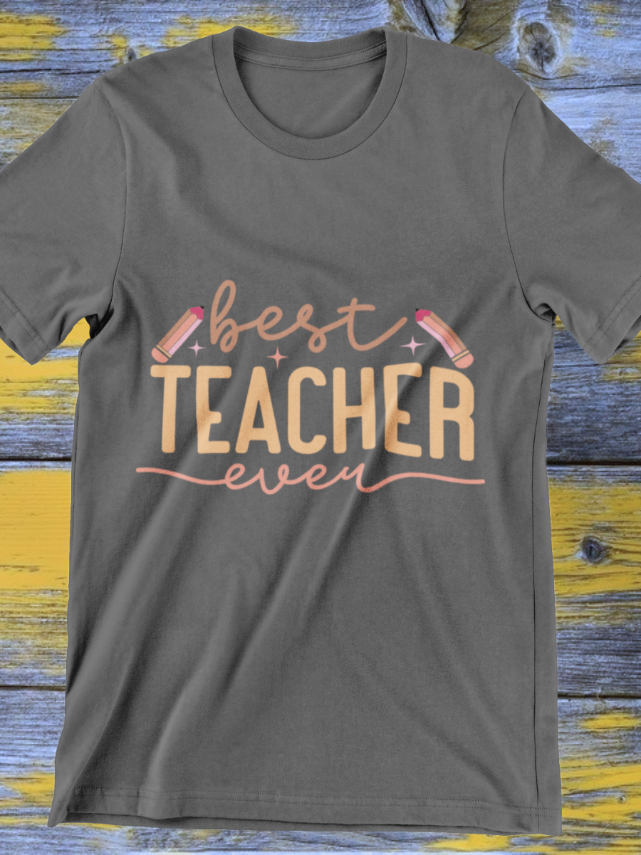 Best Teacher Ever Graphic T-shirt