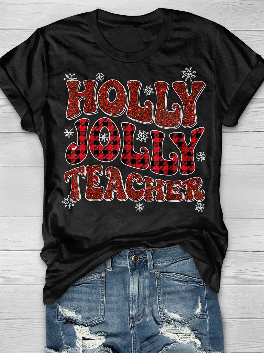 Holly Jolly Christmas Teacher Print Graphic T-shirts