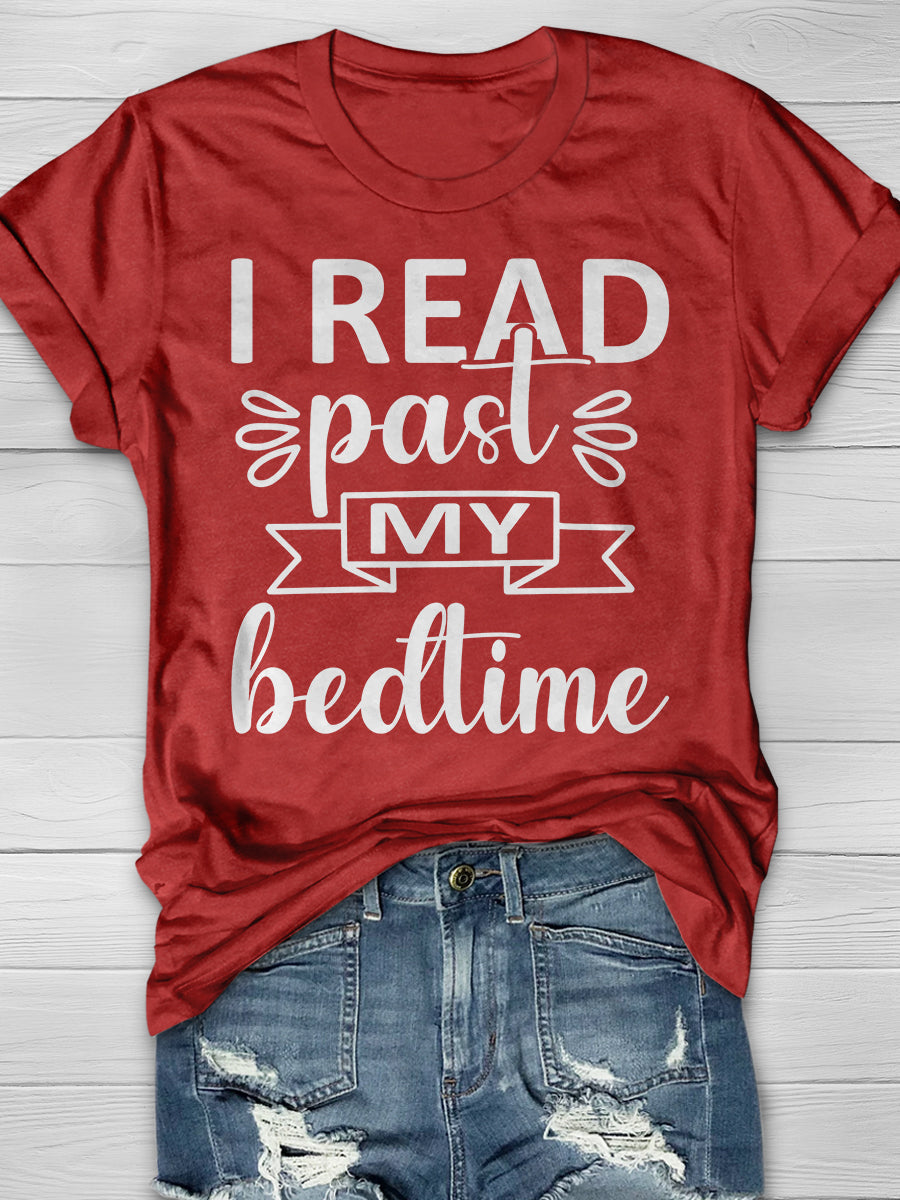 I Read Past My Bedtime Print Graphic T-shirts