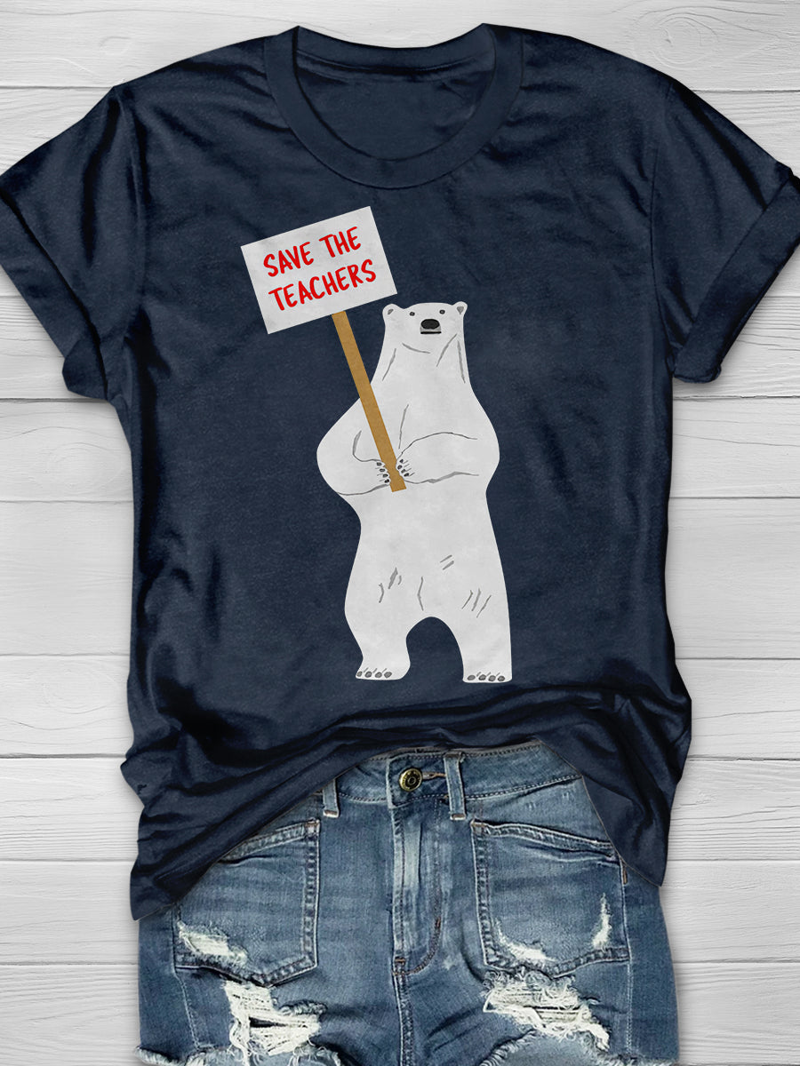 Save the Teachers Print Graphic T-shirts