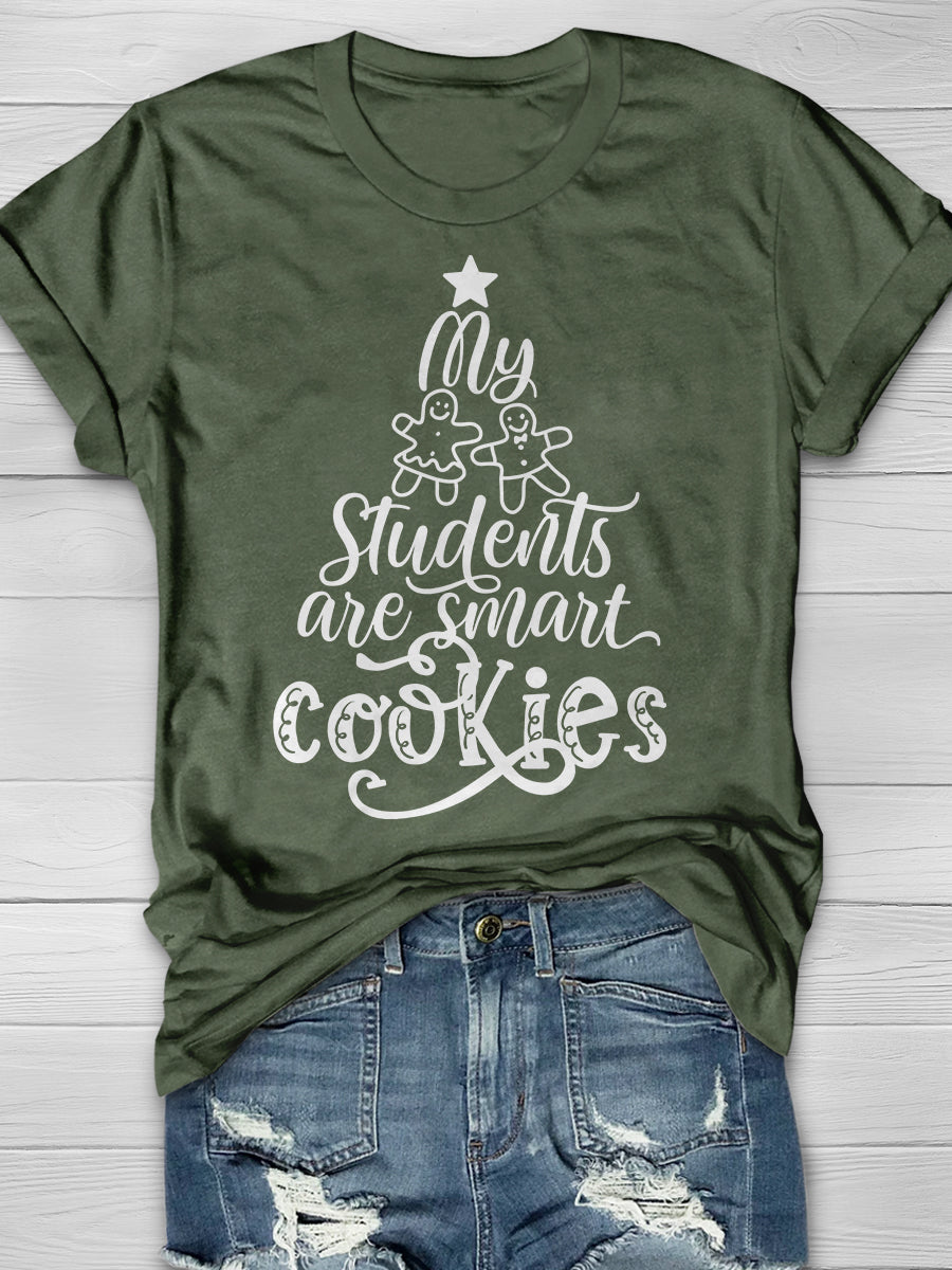 My Students are Smart Cookies Print Graphic T-shirts