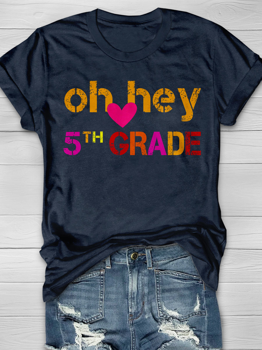 Oh Hey 5th Fifth Grade Print Graphic T-shirts