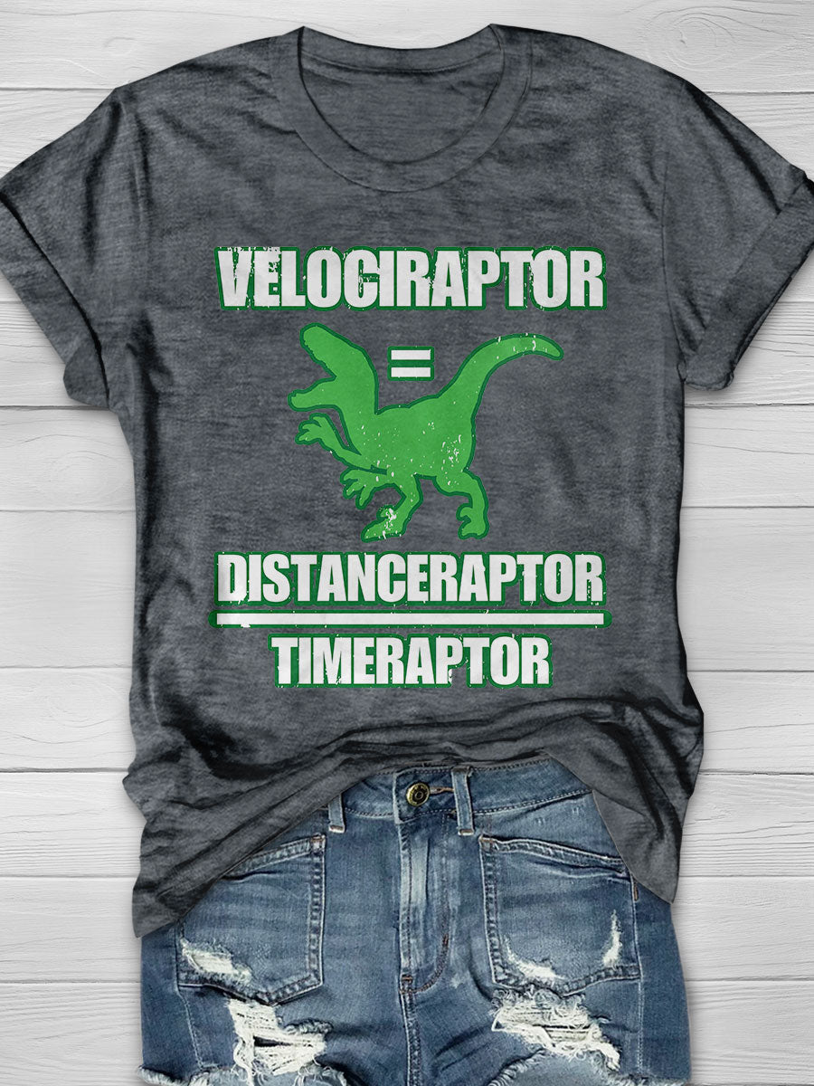 Velociraptor Equals Distance Over Time Raptor Print Short Sleeve T-shirt