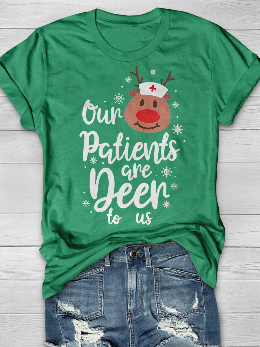 Christmas Our Patient Are Deer To Us Print Short Sleeve T-shirt