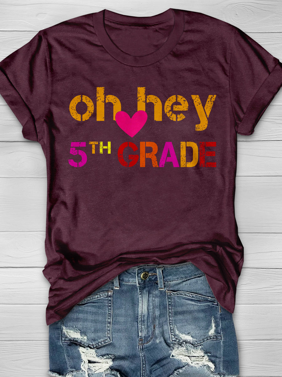 Oh Hey 5th Fifth Grade Print Graphic T-shirts