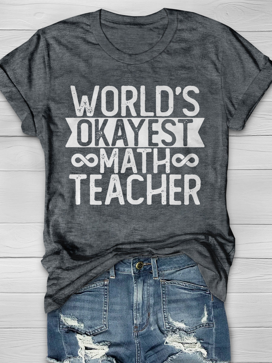 World's Okayest Math Teacher Print Graphic T-shirts