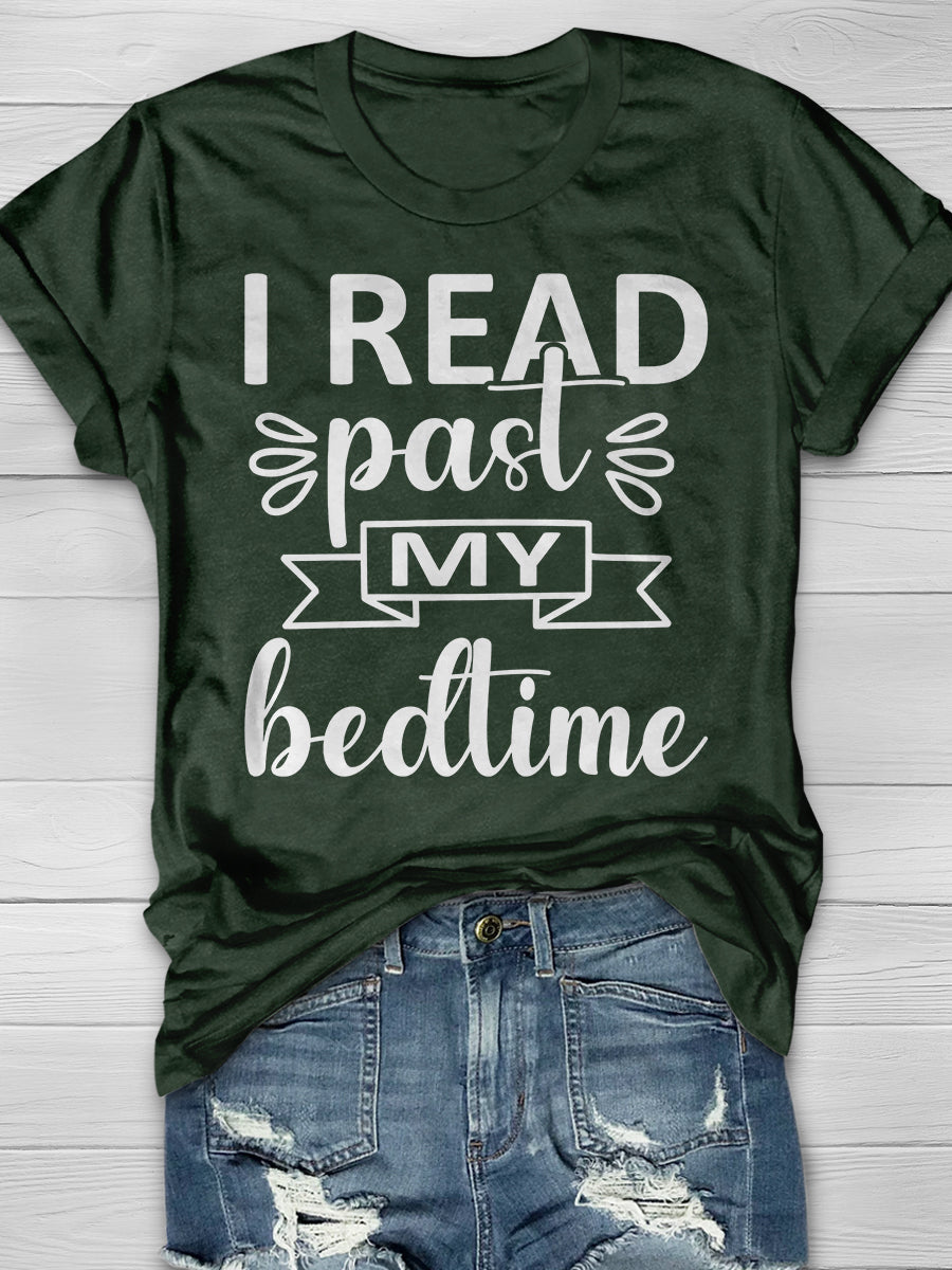 I Read Past My Bedtime Print Graphic T-shirts
