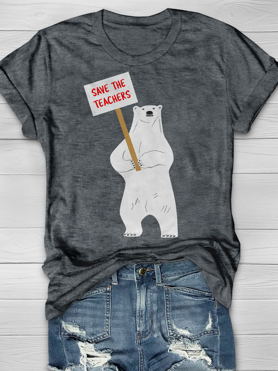 Save the Teachers Print Graphic T-shirts