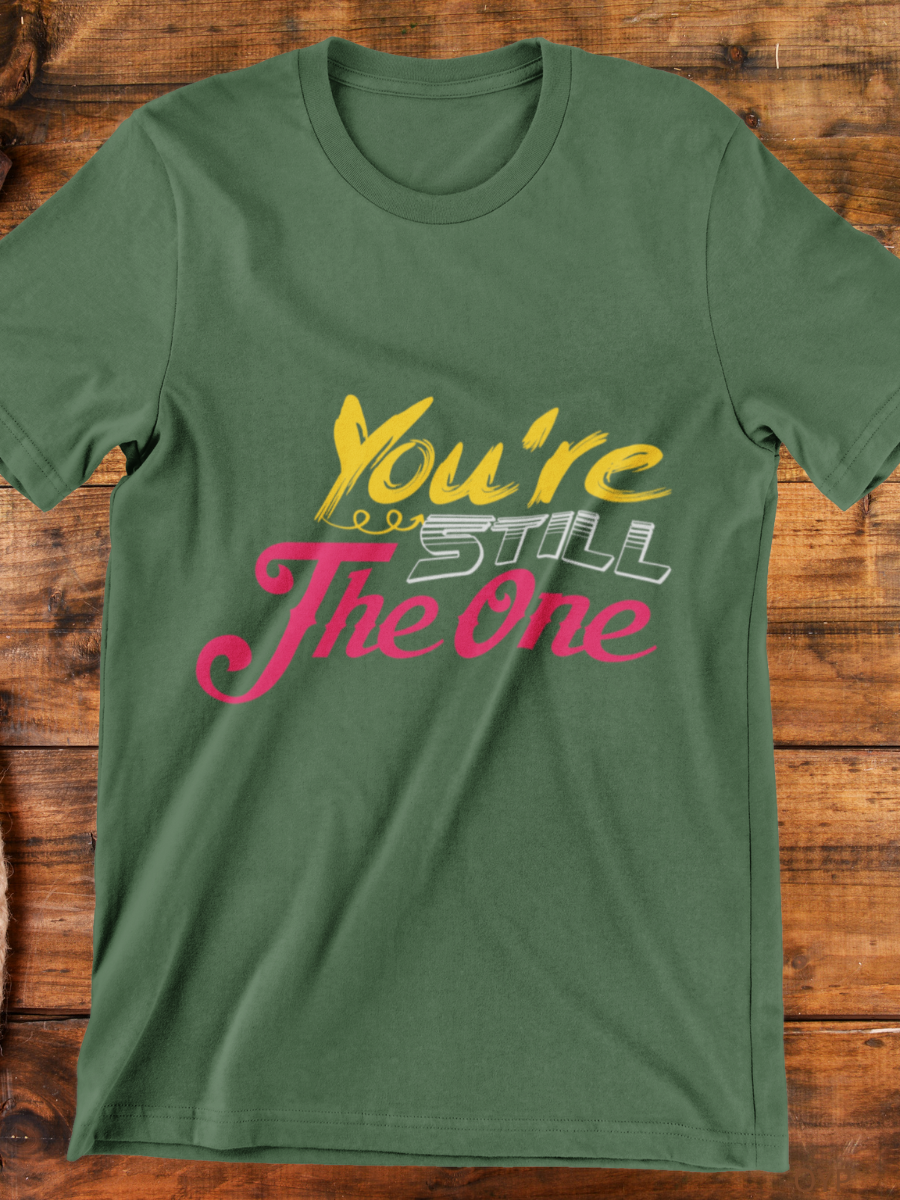 You're Still The One Graphic T-shirt