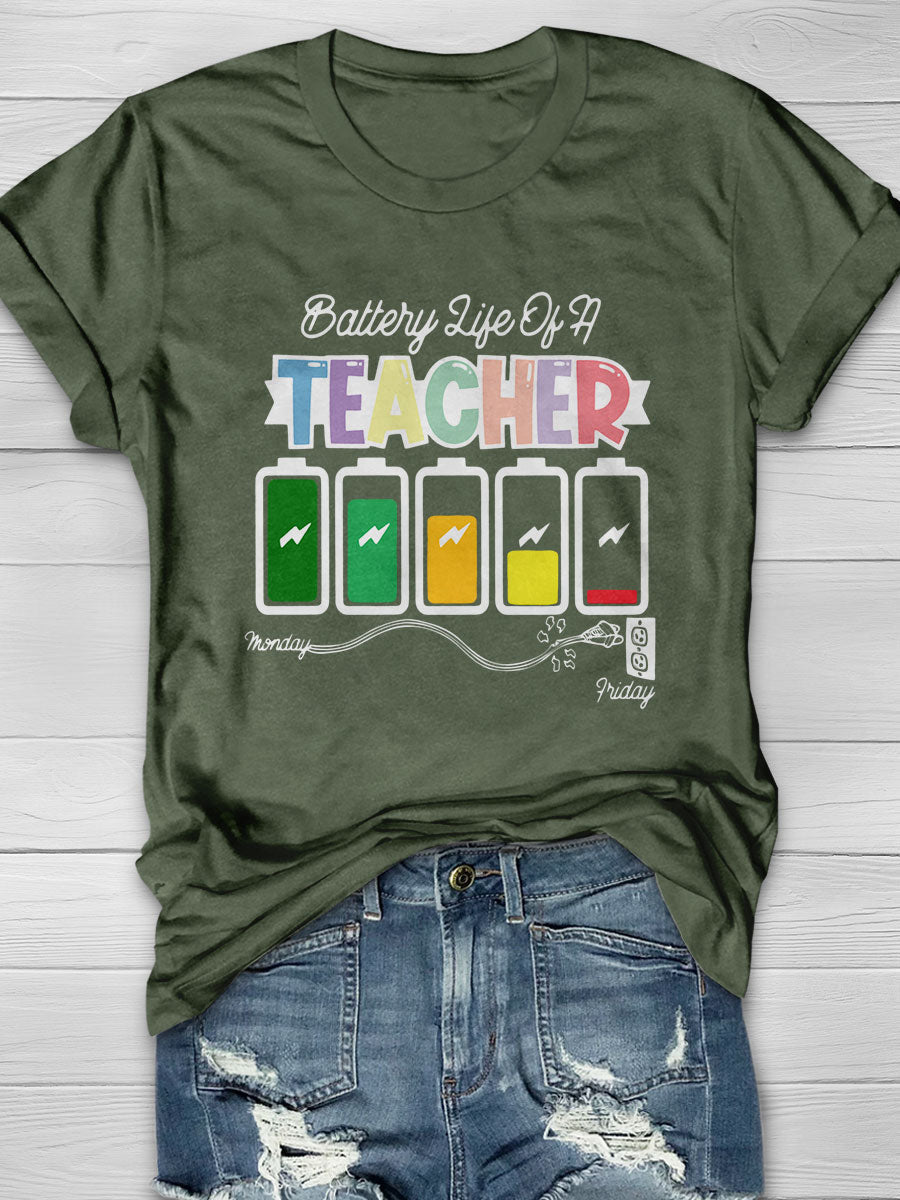Battery Of Life A Teacher Print Short Sleeve T-shirt