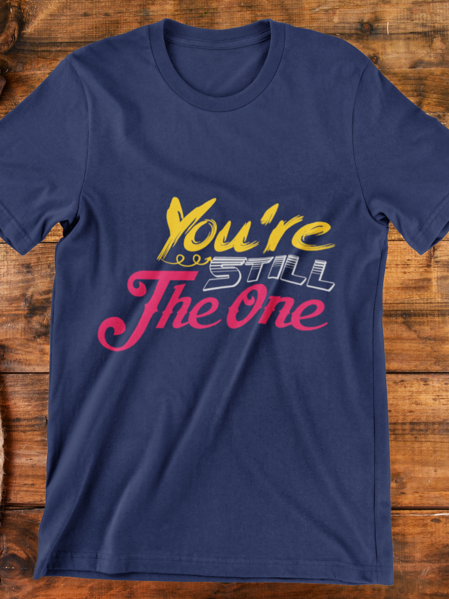 You're Still The One Graphic T-shirt
