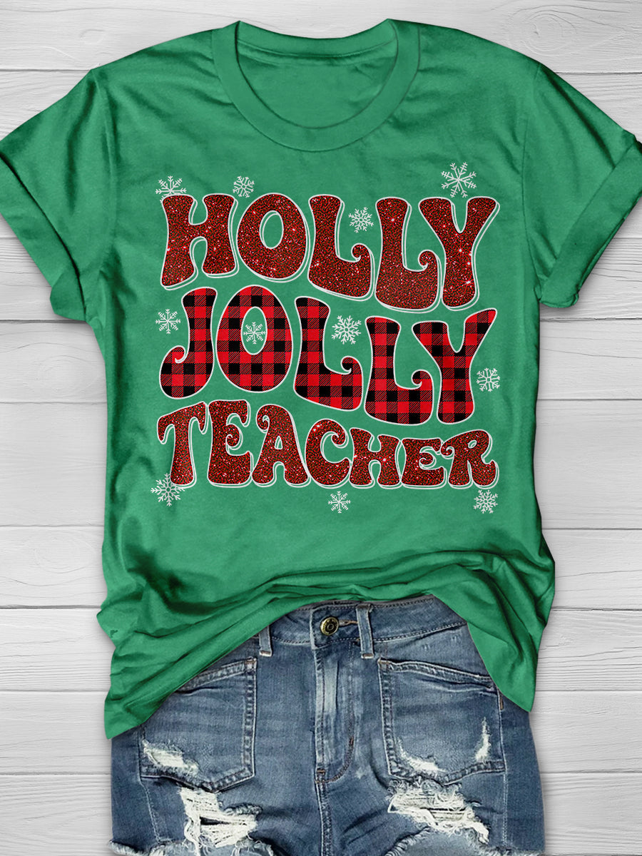 Holly Jolly Christmas Teacher Print Graphic T-shirts
