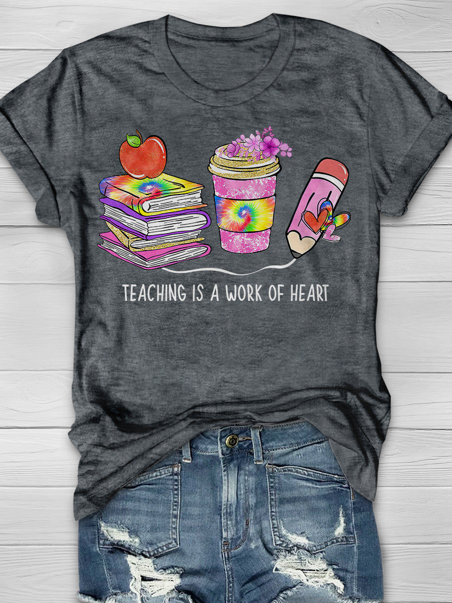 Teaching Is A Work Of Heart Print Graphic T-shirts