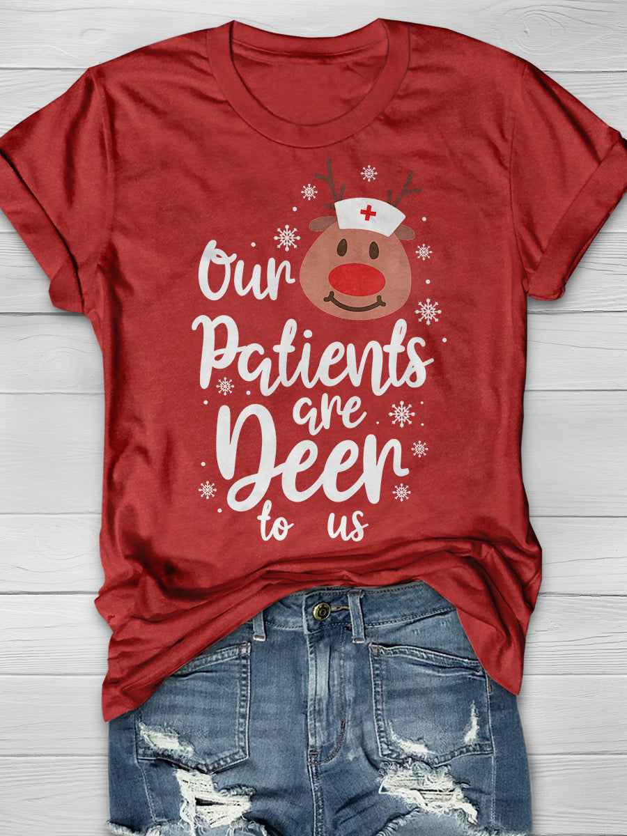 Christmas Our Patient Are Deer To Us Print Short Sleeve T-shirt