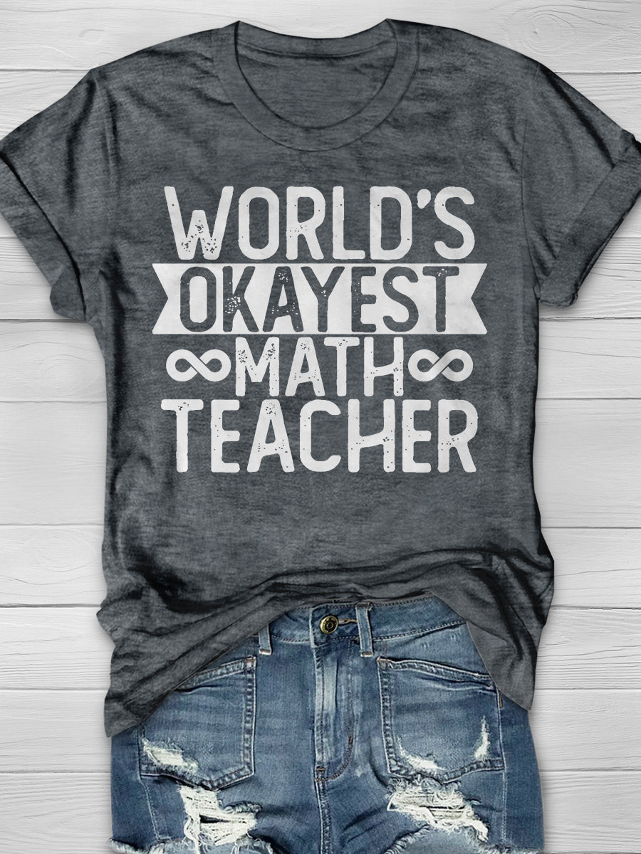 World's Okayest Math Teacher Print Graphic T-shirts