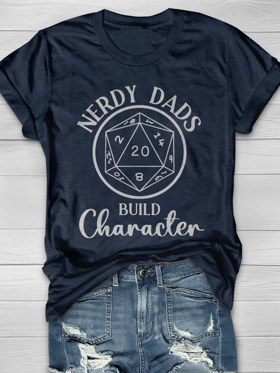 Nerdy Dads Build Character Print Short Sleeve T-shirt