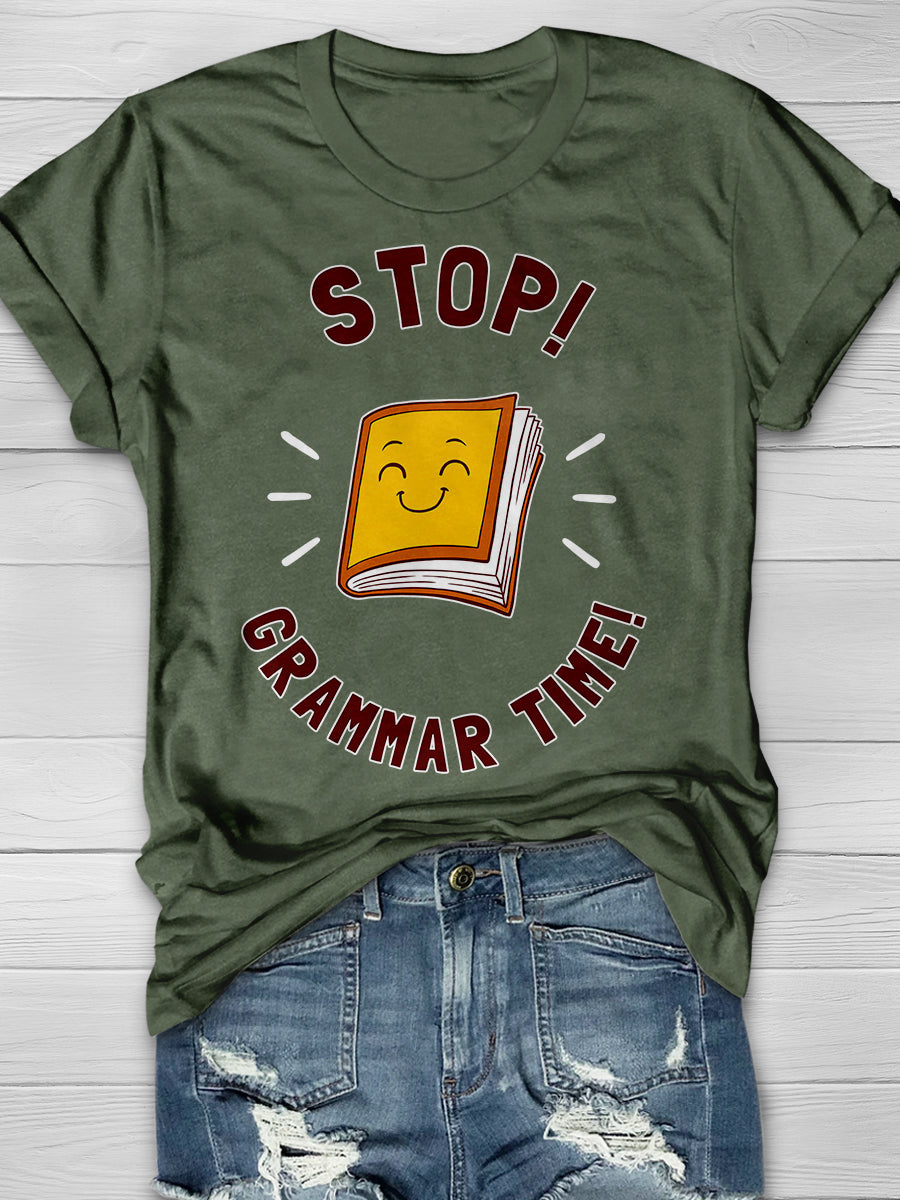 Stop Grammar Time Print Graphic T-shirts