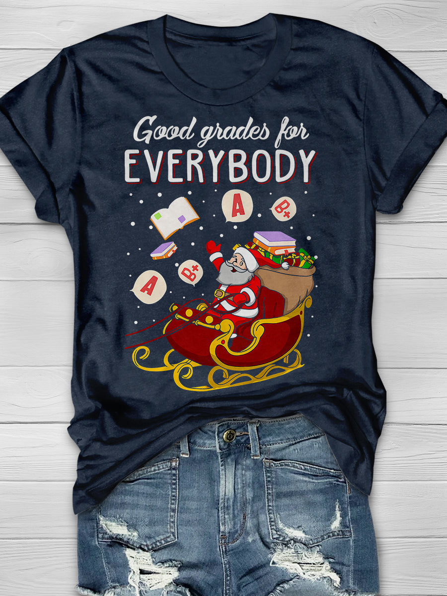 Good Grades For Everybody Print Graphic T-shirts
