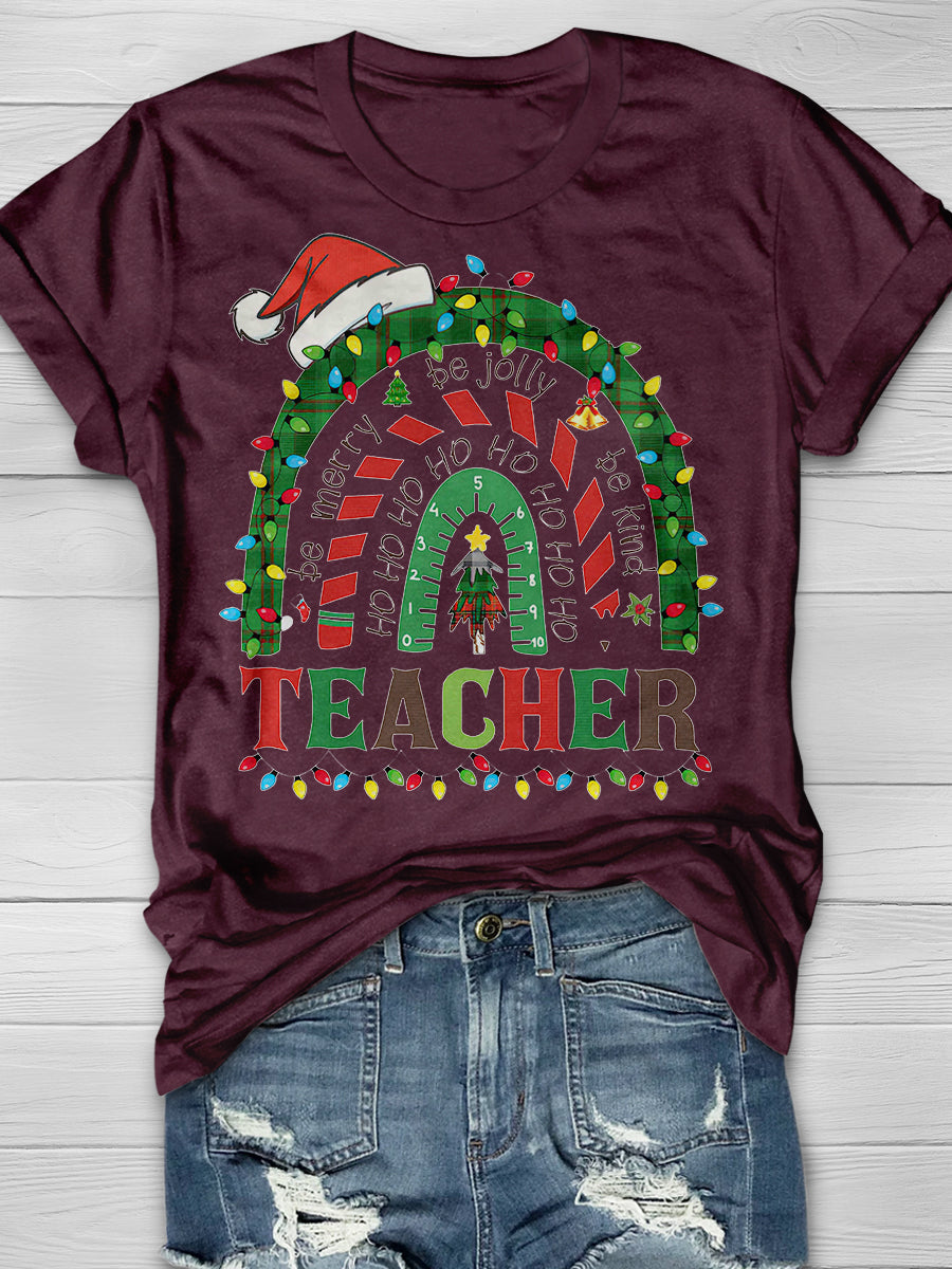 Teacher Be merry Be jolly Be kind Rainbow Print Graphic T-shirts